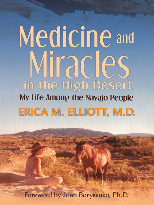 Cover image for Medicine and Miracles in the High Desert
